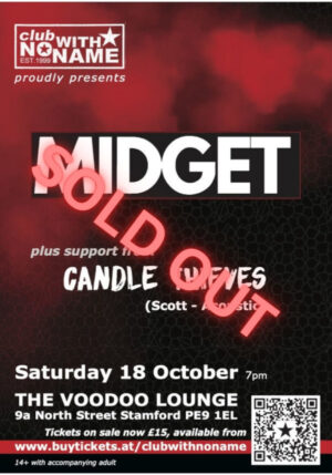 Saturday October 18th - Club With No Name Presents - Midget + Candle Thieves