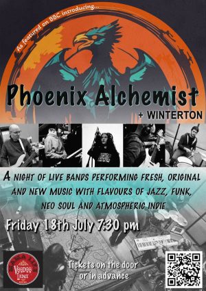 Friday July 18th - Phoenix Alchemist // Winterton
