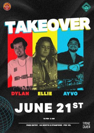 Saturday June 21st - Takeover