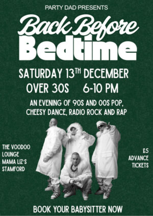 Saturday December 13th - Back Before Bedtime