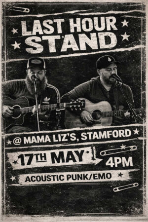 Sunday May 17th - Last Hour Stand