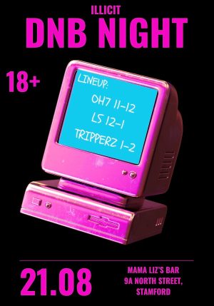 Friday August 21st - Illicit