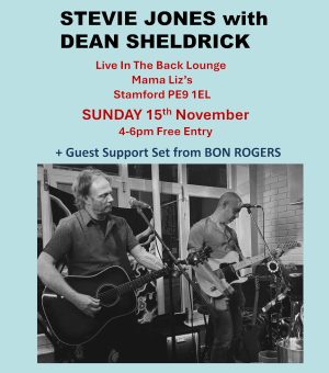Sunday November 15th - Stevie Jones & Dean Sheldrick