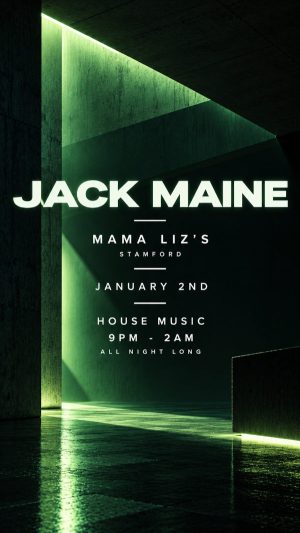 Saturday January 2nd - Jack Maine